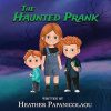 The Haunted Prank