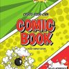 CREATE YOUR OWN BLANK COMIC BOOK: 1 DESIGN TEMPLATE EDITION (DIY) AGE 4 AND ABOVE