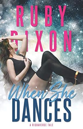 When She Dances: A SciFi Alien Romance: 5