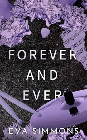 Forever and Ever: An Enemy Muse Special Edition