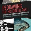 Redrawing the Historical Past: History, Memory, and Multiethnic Graphic Novels