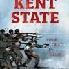 Kent State:Four Dead in Ohio