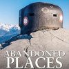 Abandoned Places of World War I