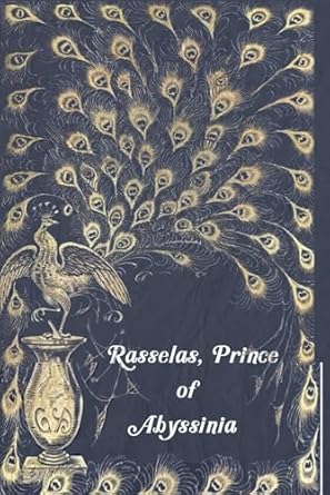 Rasselas, Prince of Abyssinia: Illustrated and annotated