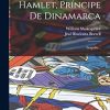 Hamlet, Príncipe De Dinamarca: Tragedia...
