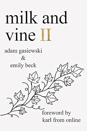 Milk and Vine II