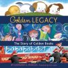 Golden Legacy: The Story of Golden Books