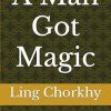 A Man Got Magic: English