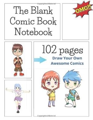 Blank Comic Book: Draw Your Own Comics - 102 Pages of Fun and Unique Templates - A Large 8.5" x 11" Notebook and Sketchbook for Kids and Adults to Unleash Creativity