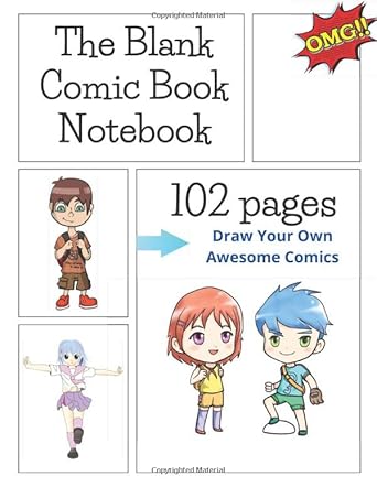 Blank Comic Book: Draw Your Own Comics - 102 Pages of Fun and Unique Templates - A Large 8.5" x 11" Notebook and Sketchbook for Kids and Adults to Unleash Creativity