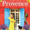 A Month in Provence: An escapist feel-good romance from Gillian Harvey