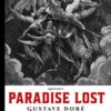 Milton's Paradise Lost: Gustave Doré Retro Restored Edition