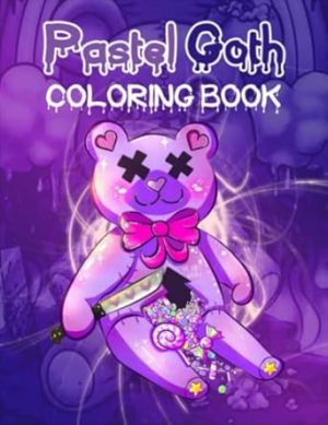 Pastel Goth Coloring Book: Cute Kawaii And Horror Spooky Gothic Satanic Coloring Pages For Adults