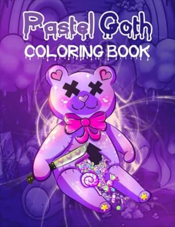 Pastel Goth Coloring Book: Cute Kawaii And Horror Spooky Gothic Satanic Coloring Pages For Adults