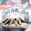 Sugar, Butter, Flour: The Waitress Pie Cookbook