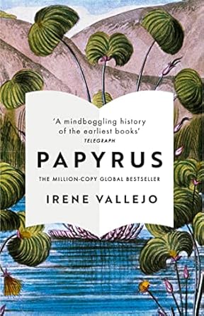 Papyrus: THE MILLION-COPY GLOBAL BESTSELLER