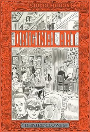 Daniel Clowes: The Fantagraphics Studio Edition: 0