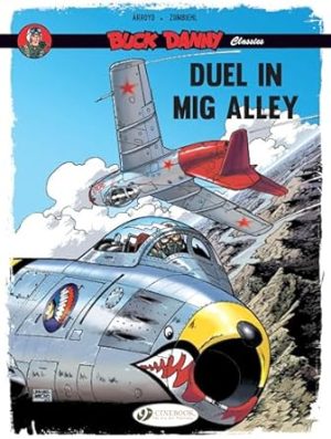 Buck Danny Classics Vol. 2: Duel In Mig Alley