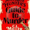 The Antique Hunter's Guide to Murder: the highly anticipated crime novel for fans of the Antiques Roadshow