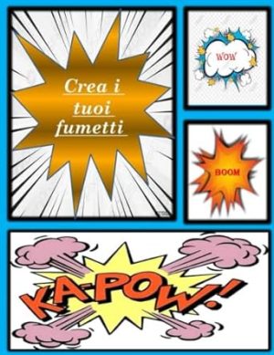 Crea i tuoi fumetti: Fumetto vuoto per creare storie, creare fumetti brevi, contiene una varietà di modelli per disegnare, dimensioni 8,5 * 11,122 pagine