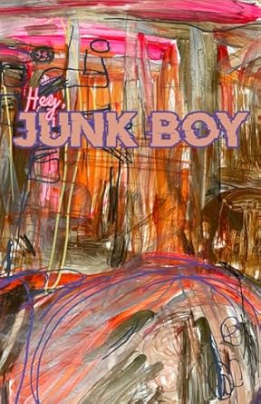 Hey, Junk Boy
