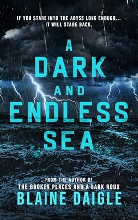 A Dark and Endless Sea: A Novel