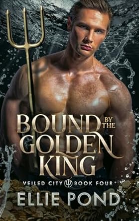 Bound by the Golden King