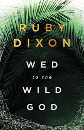 Wed to the Wild God: A Fantasy Romance: 3