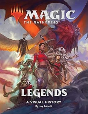 Magic: The Gathering: Legends:A Visual History