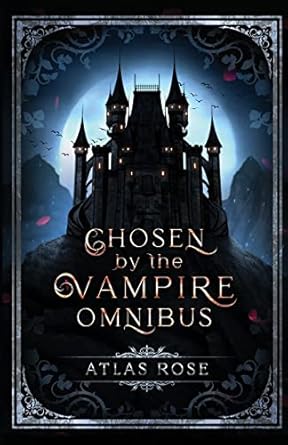 Chosen by the Vampire Omnibus