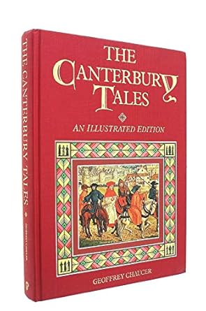 The Canterbury Tales An Illustrated Edition