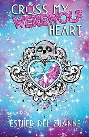 Cross My Werewolf Heart