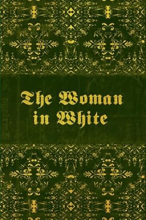 The Woman in White: With original illustrations