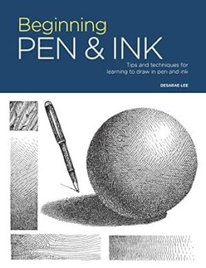 Beginning Pen & Ink (Portfolio): Tips and techniques for learning to draw in pen and ink: 9