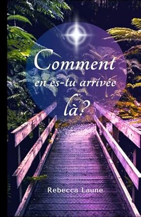 Comment en es-tu arrivée là ?: Les aventures amoureuses d'une Asperger (French Edition)