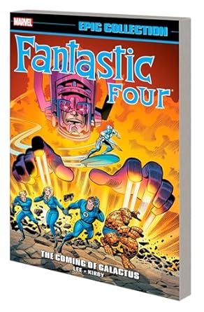 FANTASTIC FOUR EPIC COLLECTION: THE COMING OF GALACTUS [NEW PRINTING 2]