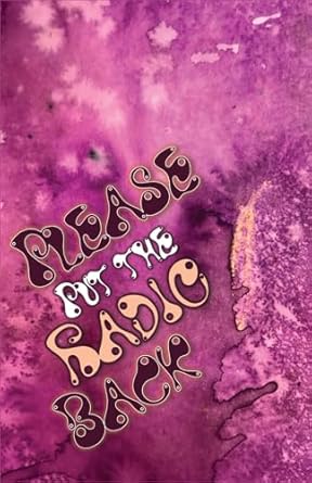 Please Put the Radio Back