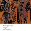 Aristophanes: Frogs and Other Plays: A new verse translation, with introduction and notes