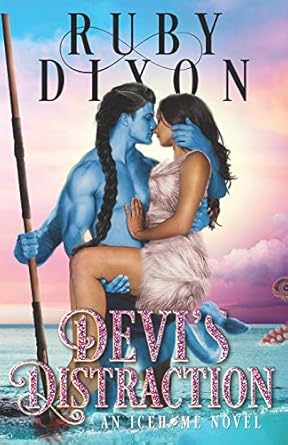 Devi's Distraction: A SciFi Alien Romance: 7