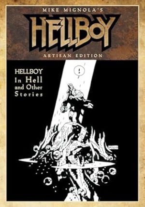 Mike Mignola's Hellboy In Hell and Other Stories Artisan Edition