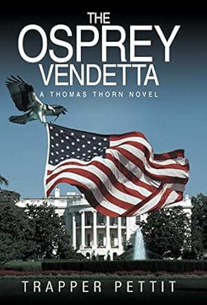 The Osprey Vendetta: A Thomas Thorn Novel