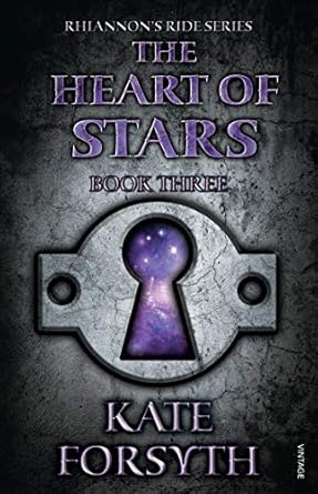 Rhiannon's Ride 3: The Heart Of Stars: The third book in a romantasy trilogy