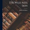 The Wild Ass's Skin