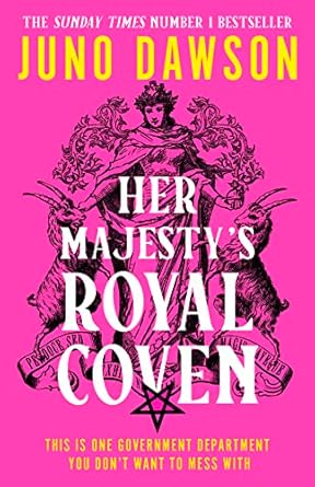 Her Majesty's Royal Coven: The magical SUNDAY TIMES number 1 bestseller and spellbinding start to a new fantasy series: Book 1
