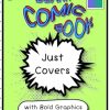 Blank Comic Book: Just Covers with Bold Graphics