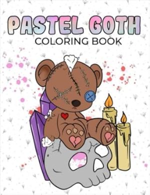 Pastel Goth Coloring Book: Cute And Creepy Kawaii Manga Gothic Horror Coloring Book For Stress Relief & Relaxation