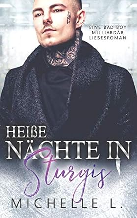 Heiße Nächte in Sturgis: Eine Bad Boy Milliardär...