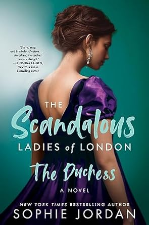 The Duchess: The Scandalous Ladies Of London: 2