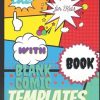 the Blank Comic Book for Kids with Templates: Draw Your Comics book 120 pages 8,5*11 inches