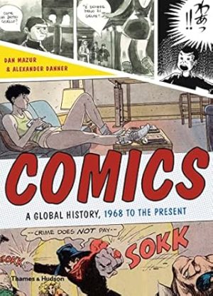 Comics:A Global History, 1968 to the Present